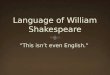 Language of William Shakespeare