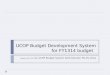 UCOP Budget Development System for FY1314 budget
