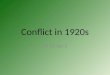 Conflict in 1920s