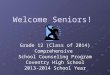 Welcome Seniors!