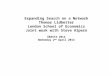 Expanding Search  on  a Network Thomas  Lidbetter London School of Economics