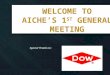 Welcome to AIChE’s 1 st  General Meeting