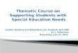 Thematic Course on Supporting Students with  Special Education Needs