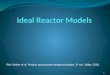 Ideal Reactor Models