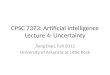 CPSC 7373: Artificial Intelligence Lecture  4: Uncertainty
