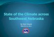 State of the Climate across Southwest Nebraska