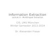 Information Extraction Lecture 9 – Multilingual Extraction