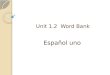 Unit 1.2  Word Bank