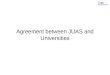 Agreement between JUAS and Universities