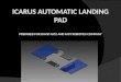 ICARUS Automatic Landing Pad Prepared For David Gitz and Fast Robotics Company