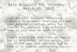 Bell Activity for Thursday,  March 29, 2012