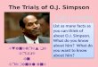 The Trial s  of O.J. Simpson