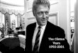 The Clinton Years 1992-2001
