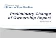 Preliminary Change of Ownership Report