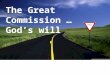 The Great Commission … God’s will