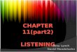 CHAPTER 11(part2) LISTENING