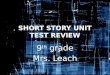 SHORT STORY UNIT TEST REVIEW
