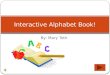 Interactive Alphabet Book!