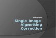 Single Image  Vignetting Correction