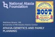 Ataxia -Genetics and family  planning