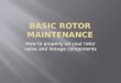 Basic Rotor Maintenance