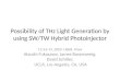 Possibility of THz Light Generation by using SW/TW Hybrid  Photoinjector