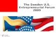 The Sweden U.S. Entrepreneurial Forum 2009