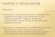Chapter 3: Socialization