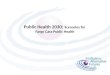 Public Health 2030:  Scenarios for  Fargo Cass Public Health
