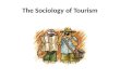 The Sociology of Tourism