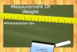 Measurement Of Weight