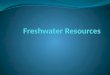 Freshwater Resources