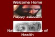 Welcome Home Happy Sabbath Nature as a Source of Health