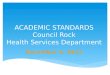 ACADEMIC STANDARDS  Council Rock  Health Services Department