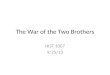 The War of the Two Brothers