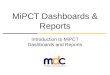 MiPCT Dashboards & Reports