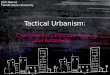 Tactical Urbanism: