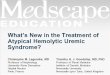 What’s New in the Treatment of Atypical Hemolytic Uremic Syndrome?