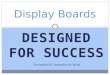 Display  Boards