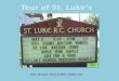 Tour of St. Luke’s Church