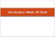 Vocabulary Week  29 Gold