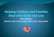Helping Children and Families Deal with Grief and Loss