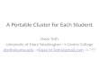 A Portable Cluster for Each Student