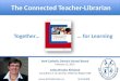 The Connected Teacher-Librarian