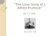 “The Love Song of J. Alfred  Prufrock ”