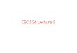 CSC  536 Lecture  5