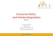 Economic Policy  and Market Regulation Part  1