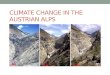 Climate  Change  i n  the Austrian  Alps