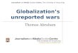 Globalization’s unreported wars
