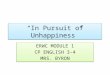 “In Pursuit of Unhappiness”